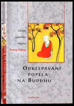 Odklepávání popela na Buddhu