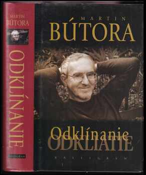 Martin Bútora: Odklínanie