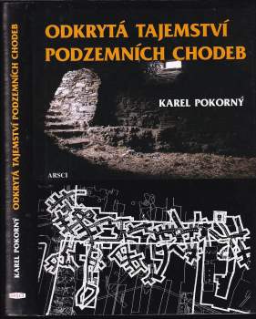 Odkrytá tajemství podzemních chodeb