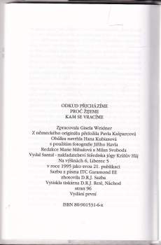 Gisela Weidner: Odkud přicházíme, proč žijeme, kam se vracíme