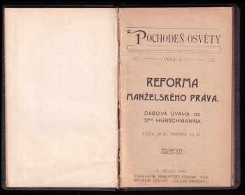 Ellis Ethehner: Tajemství snů - Podrobný návod k umělému přivodění snů a libovolnému jich určování a sestavování + Reforma manželského práva + Odkud přišel bratříček? + Boerská dívka