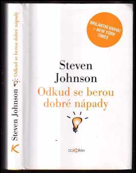 Steven Johnson: Odkud se berou dobré nápady