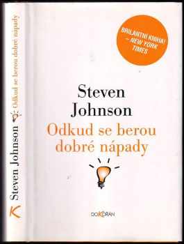 Steven Johnson: Odkud se berou dobré nápady