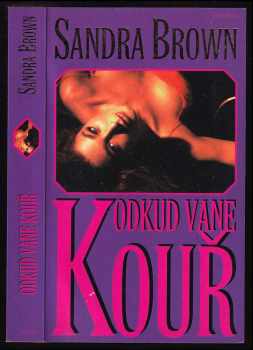 Sandra Brown: Odkud vane kouř