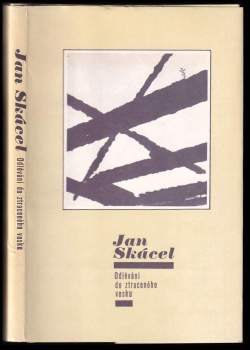 Jan Skácel: Odlévání do ztraceného vosku