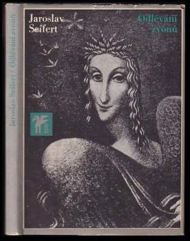 Jaroslav Seifert: Odlévání zvonů