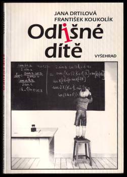 Frantisek Koukolík: Odlišné dítě