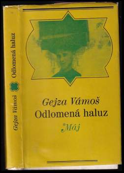 Gejza Vámoš: Odlomená haluz
