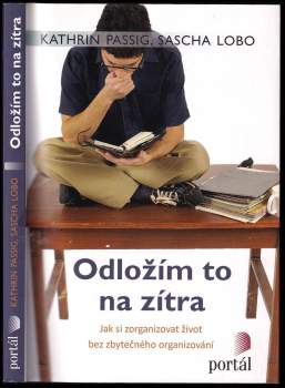 Kathrin; Passigová,: Odložím to na zítra