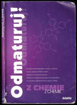 Marika Benešová: Odmaturuj! z chemie