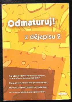 Odmaturuj! z dějepisu 2