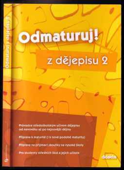 Alena Štěpánková: Odmaturuj! z dějepisu 2