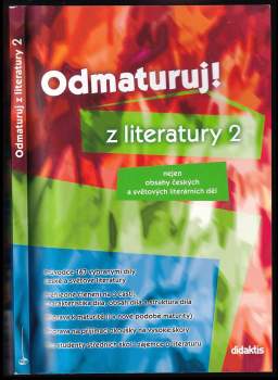 Odmaturuj! z literatury 2 : [nejen obsahy českých a světových literárních děl - 2. díl