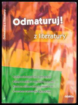 Eva Hánová: Odmaturuj! z literatury