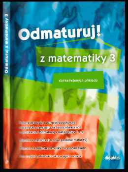 Pavel Boucník: Odmaturuj! z matematiky 3