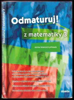 Pavel Boucník: Odmaturuj! z matematiky 3