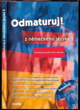 Šárka Mejzlíková: Odmaturuj! z německého jazyka 2 + CD