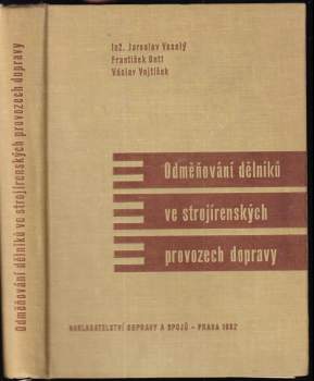 Odměňování dělníků ve strojírenských provozech dopravy