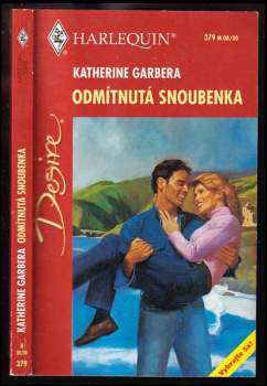Katherine Garbera: Odmítnutá snoubenka