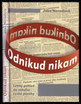 Odnikud nikam. Letmý pohled do zákulisí české povahy