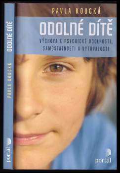 Pavla Koucká: Odolné dítě