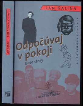 Odpočúvaj v pokoji, čiže, Basa story