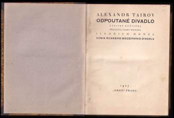 Aleksandr Jakovlevič Tairov: Odpoutané divadlo