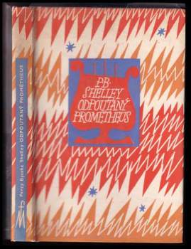 Percy Bysshe Shelley: Odpoutaný Prométheus