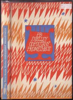 Percy Bysshe Shelley: Odpoutaný Prometheus