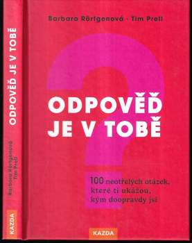 Barbara Rörtgen: Odpověď je v tobě