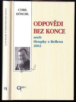 Odpovědi bez konce, aneb, Sloupky z Reflexu 2002