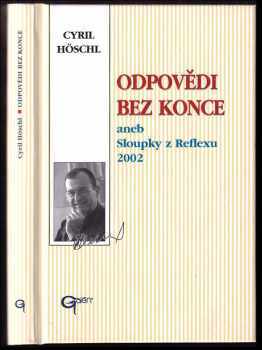 Odpovědi bez konce, aneb, Sloupky z Reflexu 2002