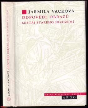 Jarmila Vacková: Odpovědi obrazů