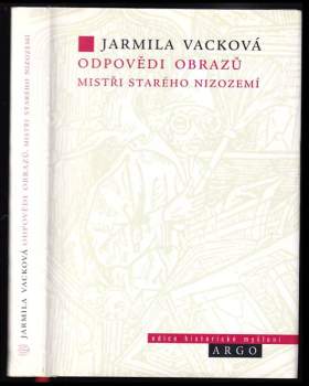 Jarmila Vacková: Odpovědi obrazů