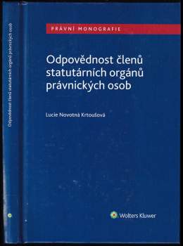 Krtoušová: Odpovědnost členů statutárních orgánů právnických osob