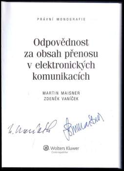 Martin Maisner: Odpovědnost za obsah přenosu v elektronických komunikacích