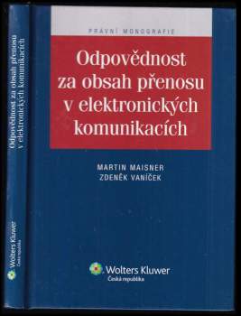Odpovědnost za obsah přenosu v elektronických komunikacích