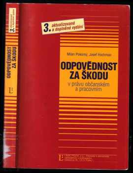 Odpovědnost za škodu v právu občanském a pracovním