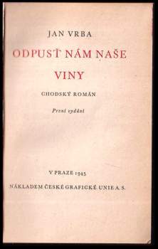 Jan Vrba: Odpusť nám naše viny