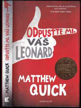Matthew Quick: Odpusťte mi, váš Leonard