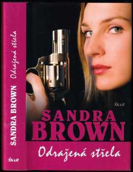 Sandra Brown: Odražená střela
