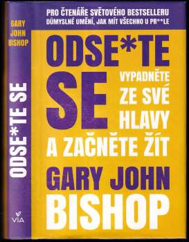 Gary Bishop,: Odse*te se