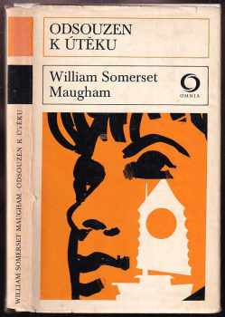 William Somerset Maugham: Odsouzen k útěku