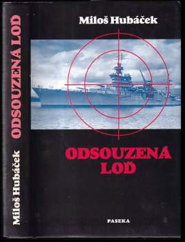 Odsouzená loď : drama těžkého křižníku Indianapolis