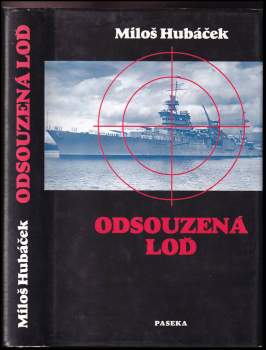 Miloš Hubáček: Odsouzená loď