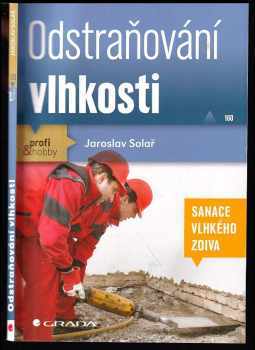 Jaroslav Solař: Odstraňování vlhkosti