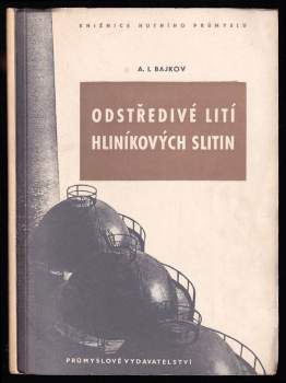 Odstředivé lití hliníkových slitin