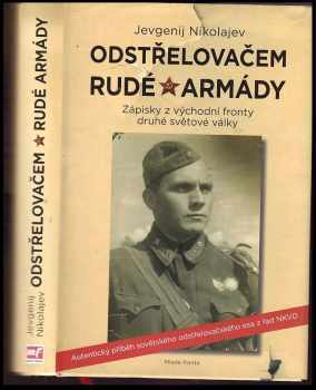 Jevgenij Adrianovič Nikolajev: Odstřelovačem Rudé armády