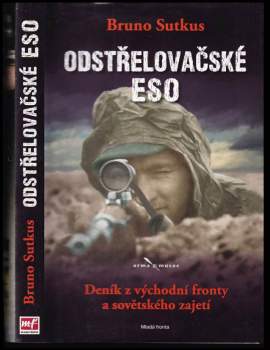 Bruno Sutkus: Odstřelovačské eso