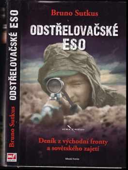 Bruno Sutkus: Odstřelovačské eso